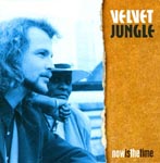 CD-Cover: Velvet Jungle - Now Is The Time